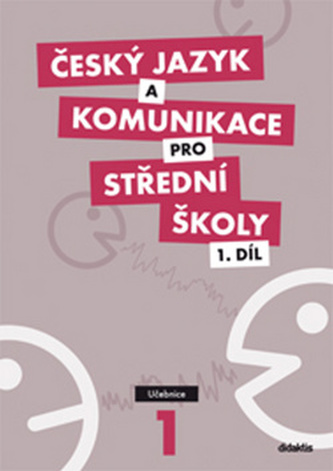 Český jazyk a komunikace pro střední školy (1. díl) : učebnice - Náhled učebnice