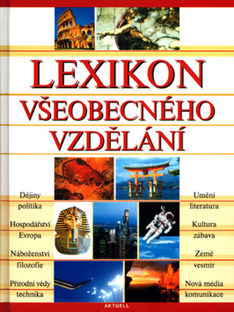 Lexikon všeobecného vzdělání : 3000 otázek z různých oblastí (Matthias Edbauer, 2001)