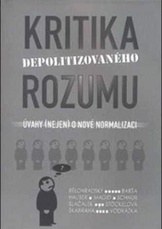 Kritika depolitizovaného rozumu