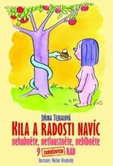 Kila a radosti navíc Nehubněte, netloustněte, neblbněte