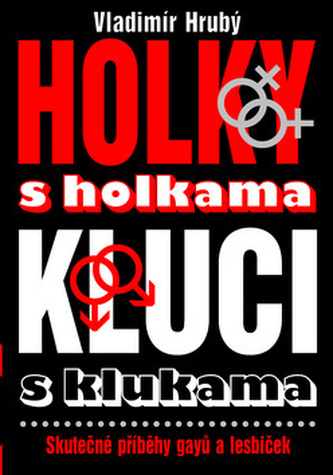 Holky s holkama Kluci s klukam