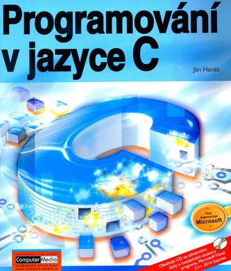 Programování v jazyce C + CD Programování v jazyce C + CD