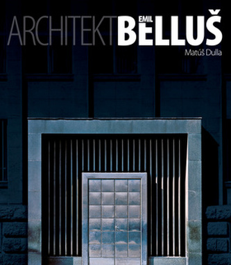 Architekt Emil Belluš Architekt Emil Belluš