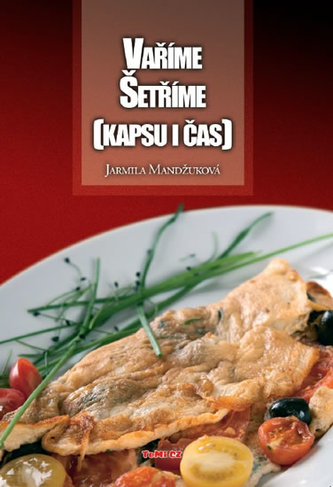 Vaříme Šetříme (Kapsu i čas)