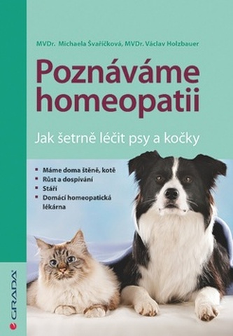 Poznáváme homeopatii - Jak šetrně léčit psy a kočk