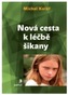 Nová cesta k léčbě šikany