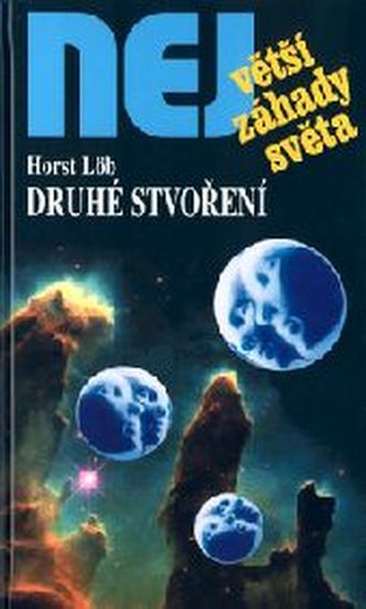 Druhé stvoření Druhé stvoření