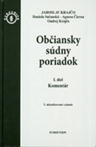 Občiansky súdny poriadok I. a II. diel Komentár Občiansky súdny poriadok I. a II. diel Komentár