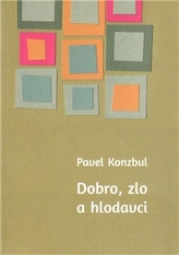 Dobro, zlo a hlodavci