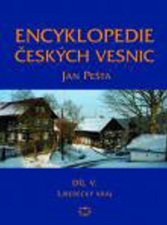 Encyklopedie českých vesnic V. – Liberecký kraj - Jan Pešta