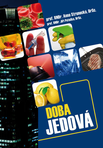 Doba jedová : [1] (Anna Strunecká, 2011)