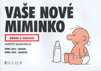 Vaše nové miminko