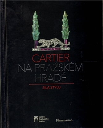 Cartier na Pražském hradě : síla stylu (, 2010)
