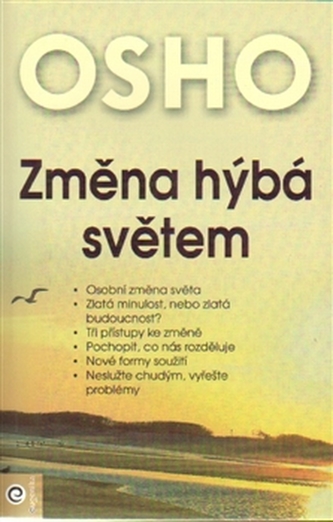 Změna hýbá světem (Osho, 2011)