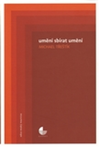 Umění sbírat umění