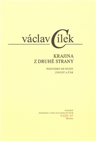 Krajina z druhé strany : poznámky ke Knize závojů a čar (Václav Cílek, 2009)