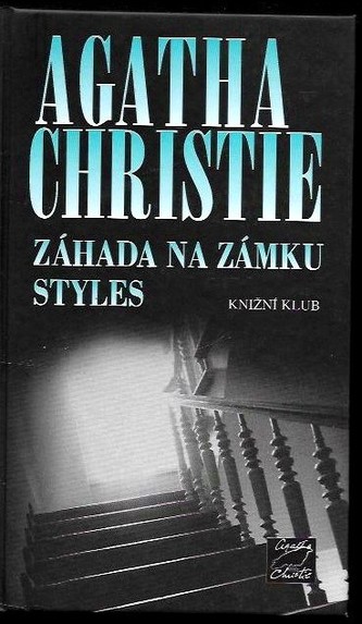 Záhada na zámku Styles (Agatha Christie, 2001)