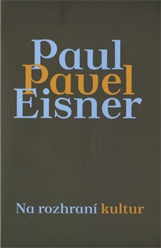 Na rozhraní kultur. Případ Pau/Pavel Eisner