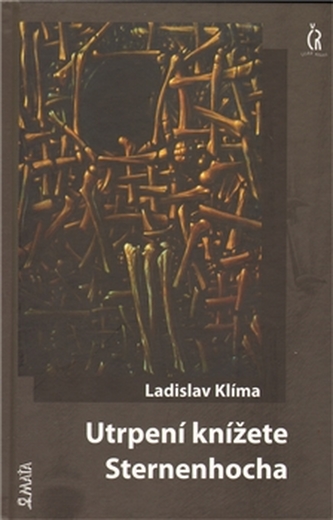 Utrpení knížete Sternenhocha (Ladislav Klíma, 2010)