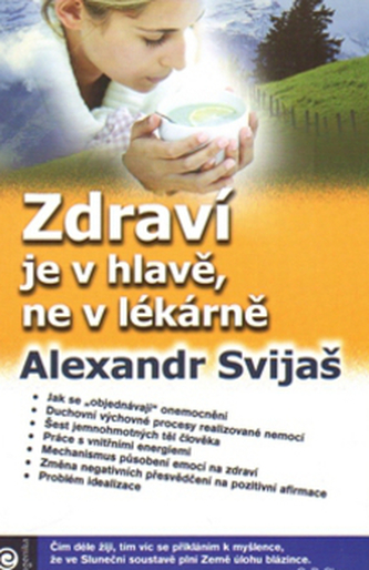 Zdraví je v hlavě, ne v lékárně