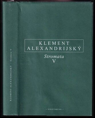 Stromata V (Kléméns z Alexandreie, 2009)