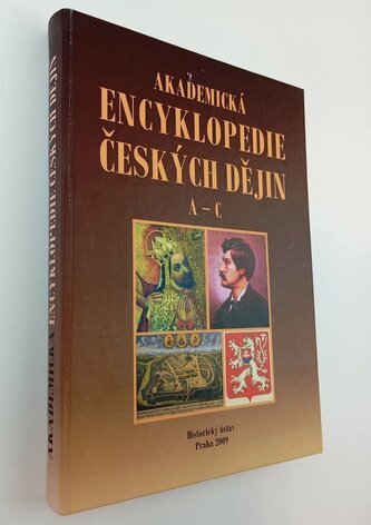 Akademická encyklopedie českých dějin : A - C - A - C (, 2009)