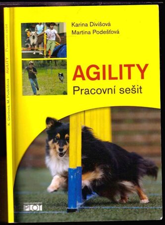 Agility : pracovní sešit (Karina Divišová, 2009)