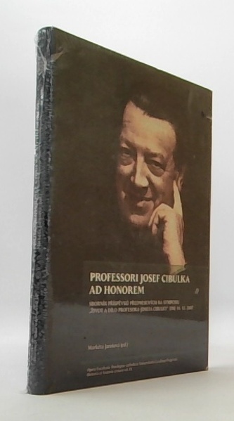 PROFESSORI JOSEF CIBULKA AD HONOREM