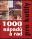 1000 nápadů a rad pro kutily