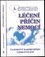 Léčení příčin nemocí : tajemství karmického uzdravování (Bohumila Truhlářová, 2009)