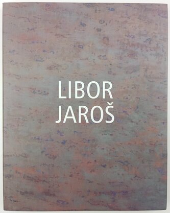 Libor Jaroš (Libor Jaroš, 2009)