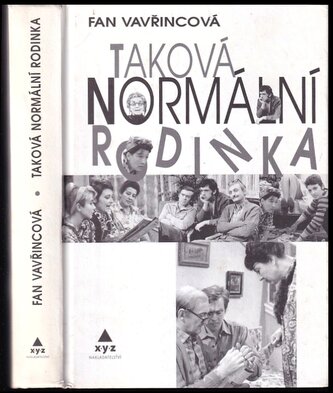 Taková normální rodinka (Fan Vavřincová, 2006)