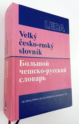 Velký česko-ruský slovník : Bol'šoj češsko-russkij slovar' (Marie Sádlíková, 2005)