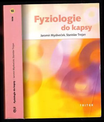 Fyziologie do kapsy (Stanislav Trojan, 2004)