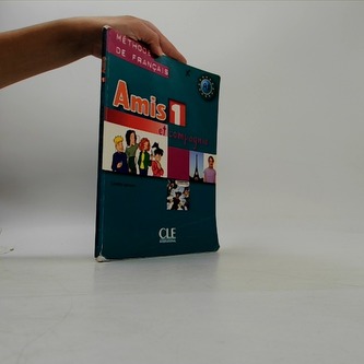 Amis et compagnie 1: Livre de l´éleve