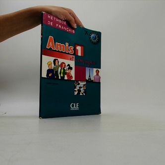 Amis et compagnie 1: Livre de l´éleve