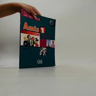 Amis et compagnie 1: Livre de l´éleve