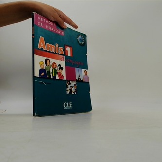 Amis et compagnie 1: Livre de l´éleve