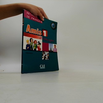 Amis et compagnie 1: Livre de l´éleve