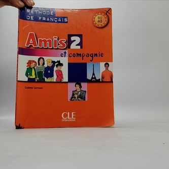 Amis et compagnie 2 Podręcznik A1