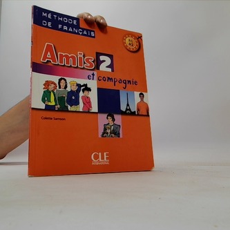 Amis et compagnie 2 Podręcznik A1