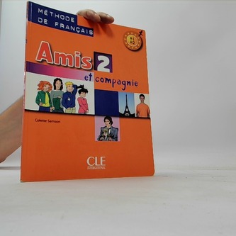Amis et compagnie 2 Podręcznik A1