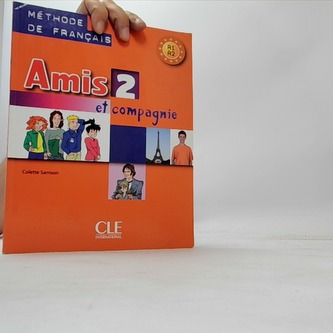 Amis et compagnie 2 Podręcznik A1