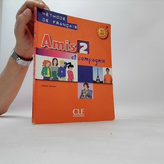 Amis et compagnie 2 Podręcznik A1