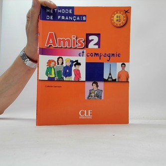 Amis et compagnie 2 Podręcznik A1