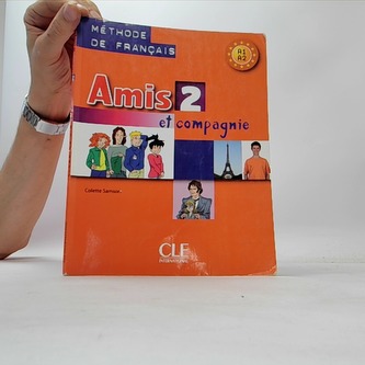 Amis et compagnie 2 Podręcznik A1 Amis et compagnie 2 Podręcznik A1