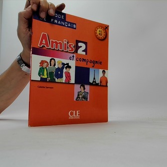Amis et compagnie 2 Podręcznik A1