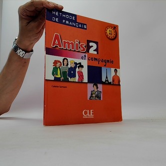 Amis et compagnie 2 Podręcznik A1