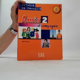 Amis et compagnie 2 Podręcznik A1