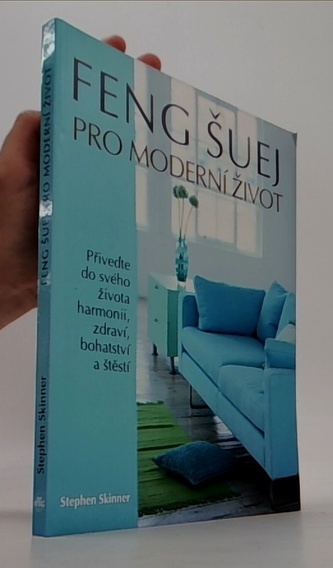 Feng šuej pro moderní život